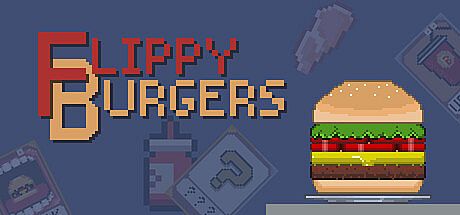 Flippy Burgers