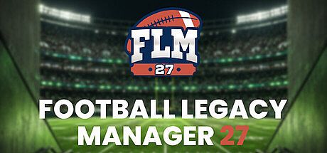 Football Legacy Manager 27 Game