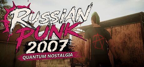 Russian Punk 2007: Quantum Nostalgia Game