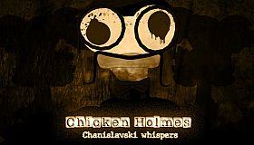 Chicken Holmes - Chanislavski Whispers