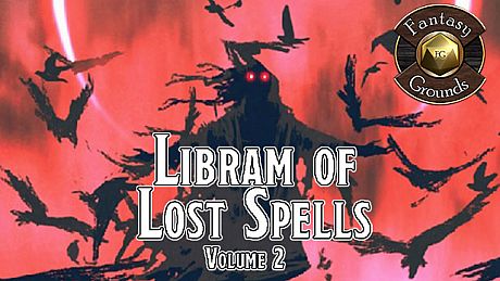 Fantasy Grounds - Libram of Lost Spells, Volume 2 (5E) DLC