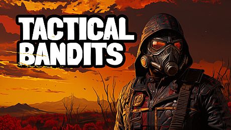 TACTICAL BANDITS Game