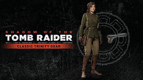 Shadow of the Tomb Raider - Classic Trinity Gear DLC
