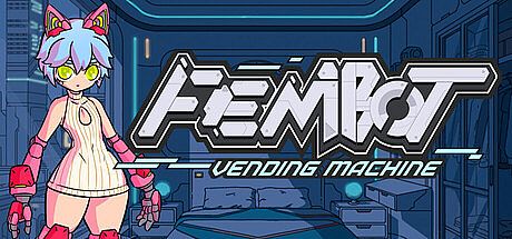 Fembot Vending Machine