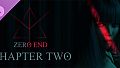 Zero End - Chapter Two