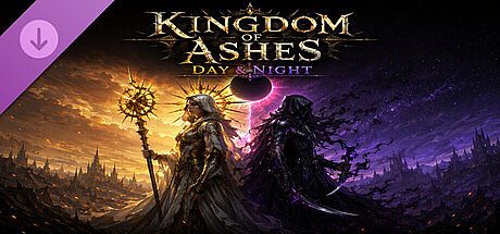 Kingdom of Ashes - Day & Night