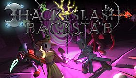 Hack, Slash & Backstab