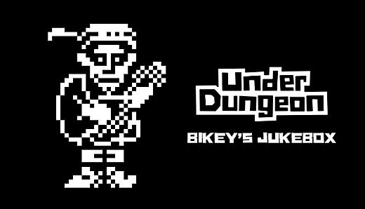 UnderDungeon: Bikey's Jukebox