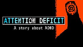 ATTENTION DEFICIT - A story about ADHD