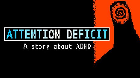 ATTENTION DEFICIT - A story about ADHD Game