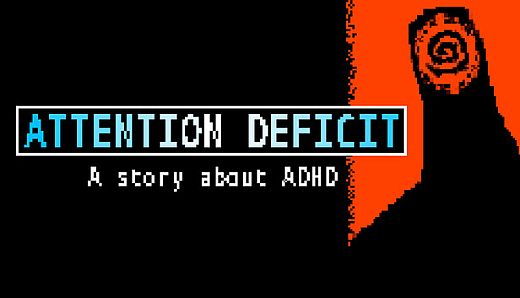 ATTENTION DEFICIT - A story about ADHD
