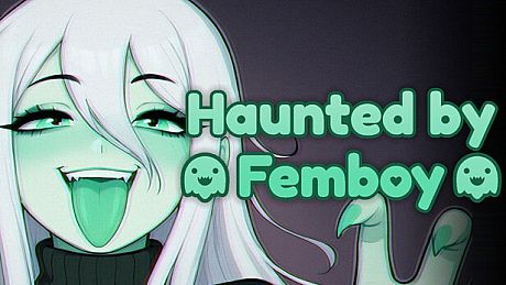 Haunted by Femboy Game