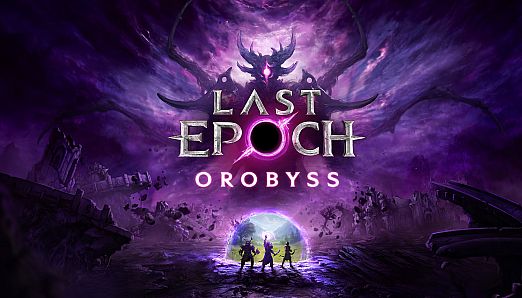 Last Epoch: Orobyss