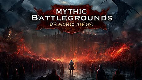 Mythic Battlegrounds: Demonic Siege Game