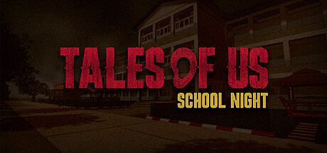 Tales Of Us - School Night