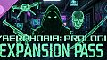 Cyberphobia: Prologue - Expansion Pass 6