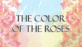 The Color of the Roses