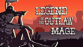 Legend of the Outlaw Mage