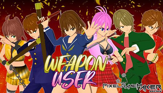 Pixel Game Maker Series WEAPON USER