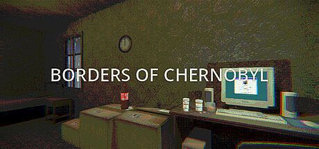 Borders of Chernobyl Game