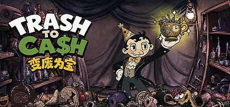 变废为宝 Trash to Cash