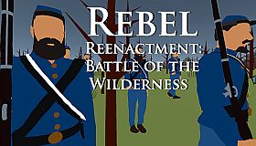 Rebel Reenactment: Battle of the Wilderness