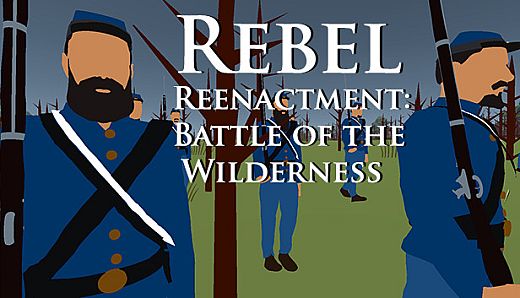 Rebel Reenactment: Battle of the Wilderness