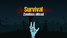 Survival: Zombies aHead