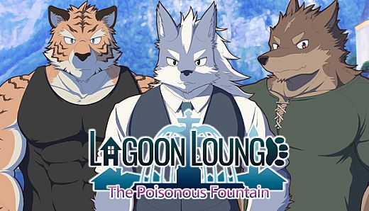 Lagoon Lounge : The Poisonous Fountain