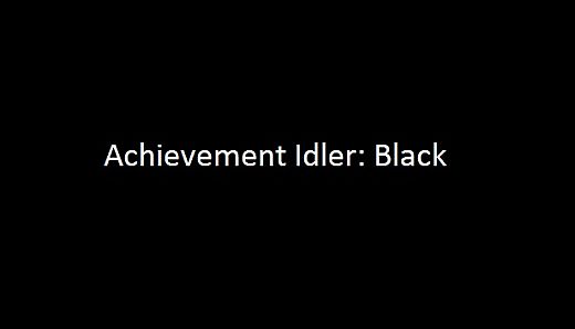 Achievement Idler: Black
