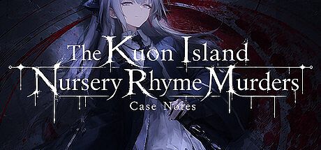 The Kuon Island Nursery Rhyme Murders: Case Notes Game