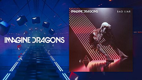 Beat Saber - Imagine Dragons - "Bad Liar" DLC