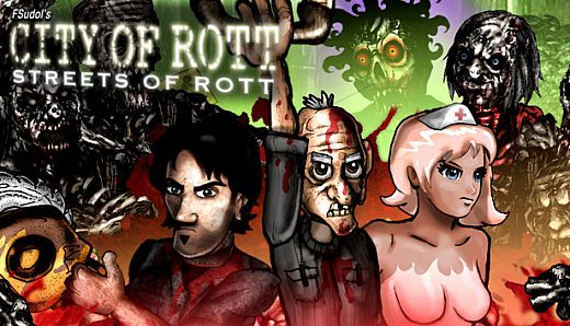 City of Rott: Streets of Rott