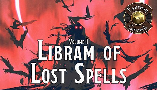 Fantasy Grounds - Libram of Lost Spells, Volume I (5E)