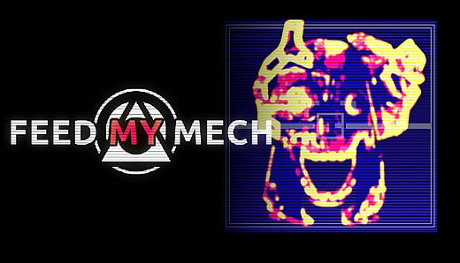 FEED MY MECH