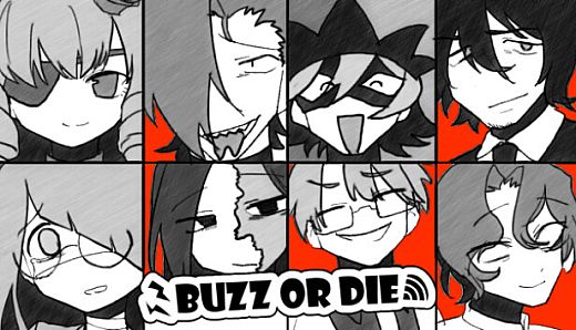 BUZZ or DIE