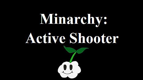 Minarchy: Active Shooter Game