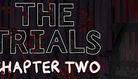 The Trials - Chapter Two