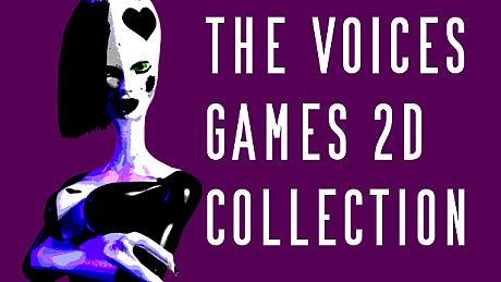 The Voices Games 2d Collection Game