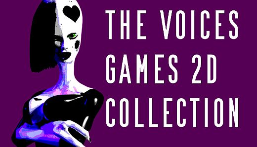 The Voices Games 2d Collection