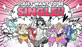 I Just Want to be Single!! Season One