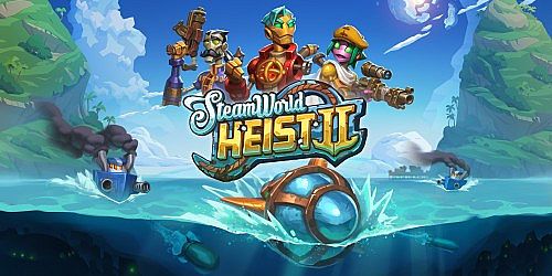 SteamWorld Heist II