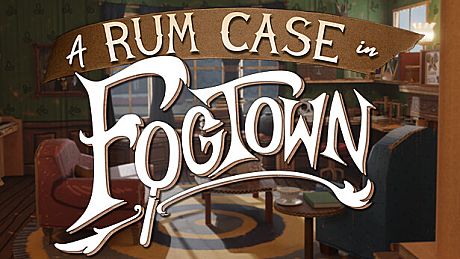 A Rum Case in Fogtown Game