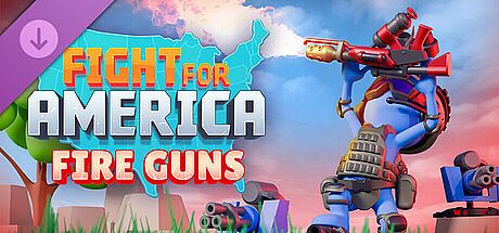 Fight For America: Fire Guns DLC DLC