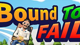 Bound To Fail