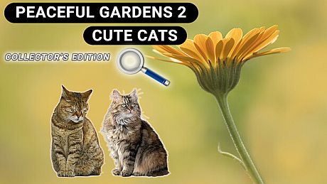 Peaceful Gardens 2: Cute Cats - Hidden Objects Collector's Edition Game