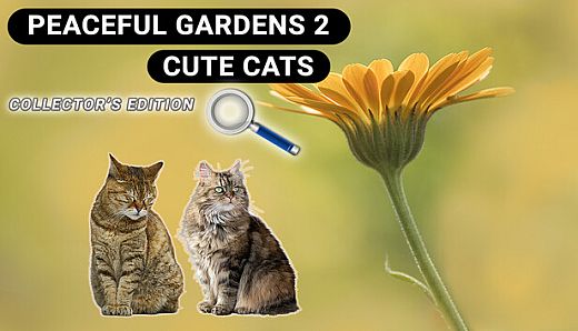 Peaceful Gardens 2: Cute Cats - Hidden Objects Collector's Edition