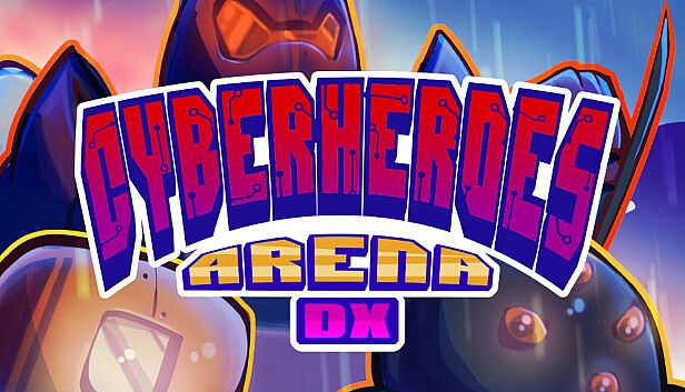 Buy CyberHeroes Arena DX
