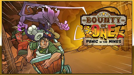 Bounty of One - Panic in the Mines DLC