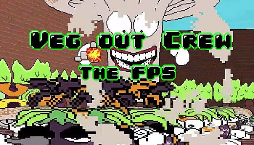 Veg out Crew FPS